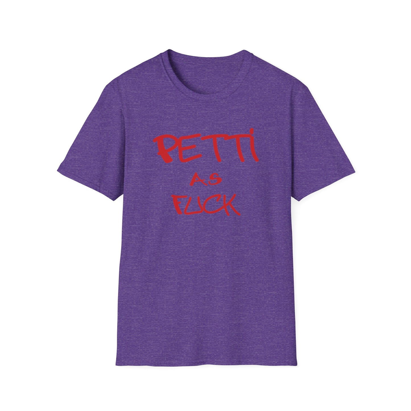 Custom K's "Petti As Fuck" T-Shirt