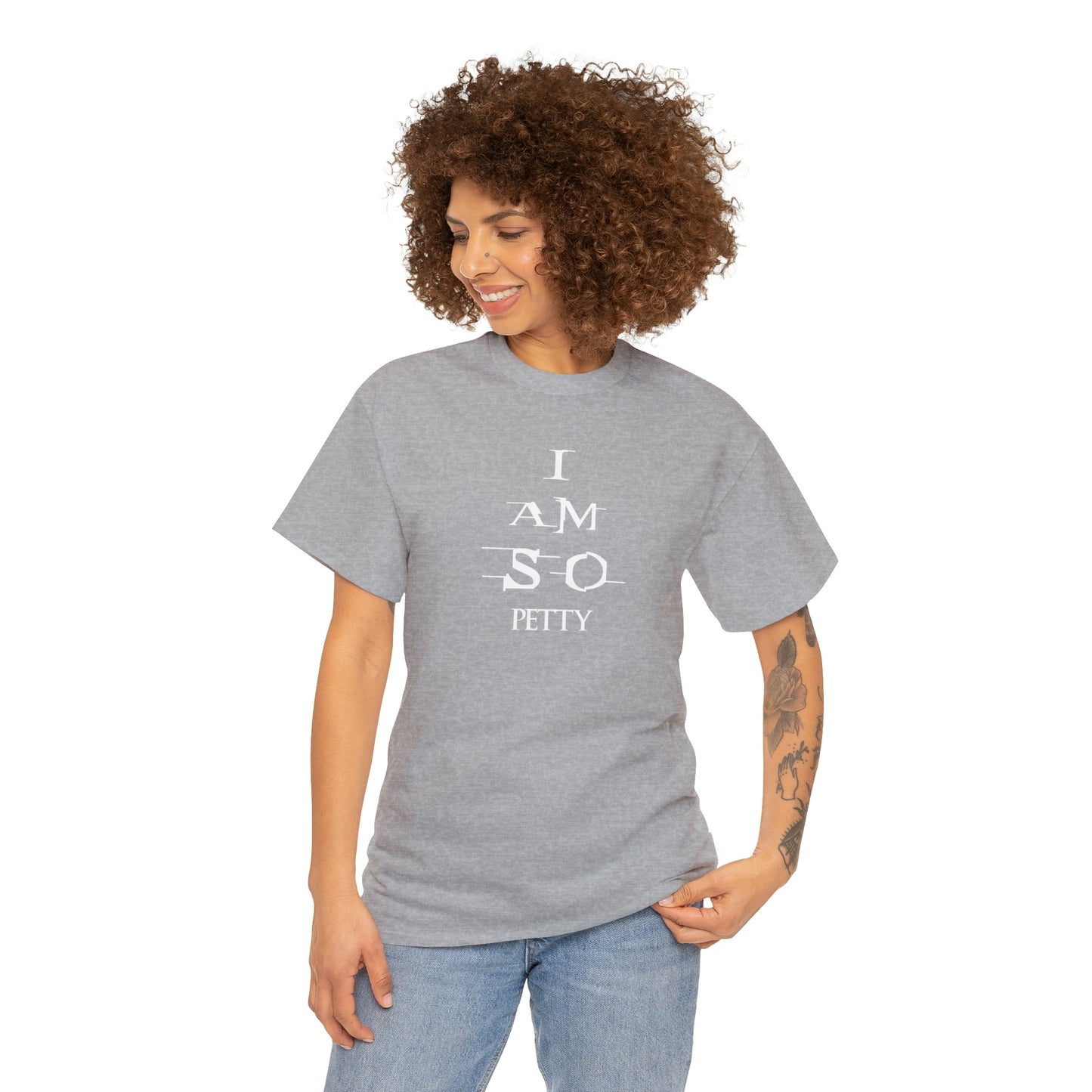 Custom K’s – T-Shirt – I am so Petty