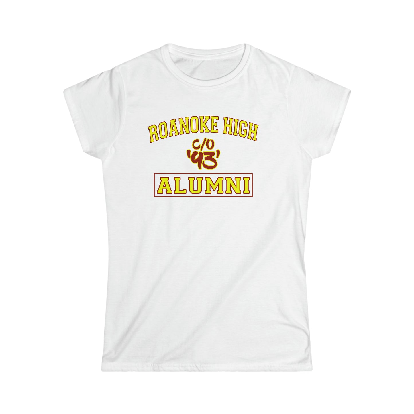 Women's Roanoke High Class of 93 Alumni T-Shirt