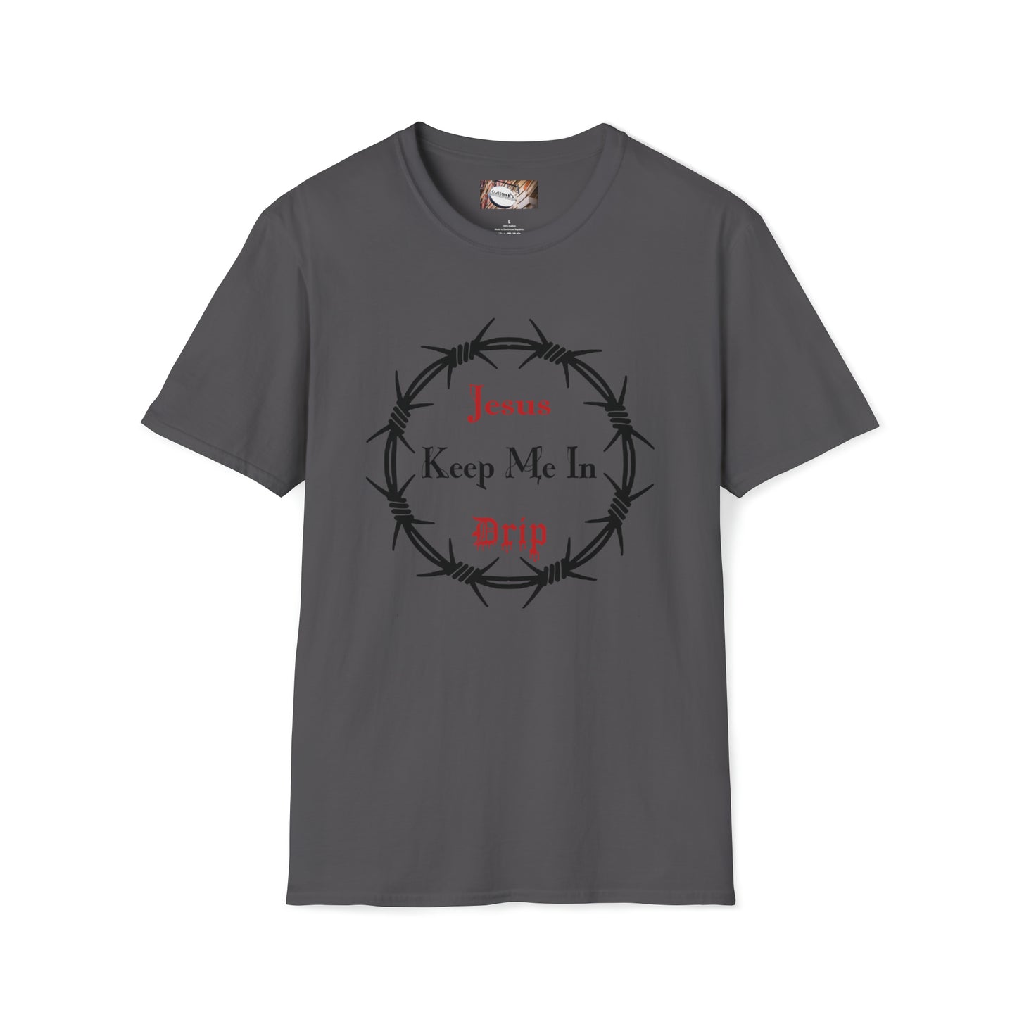 Custom K's - T-Shirt "Jesus Keep Me in Drip"