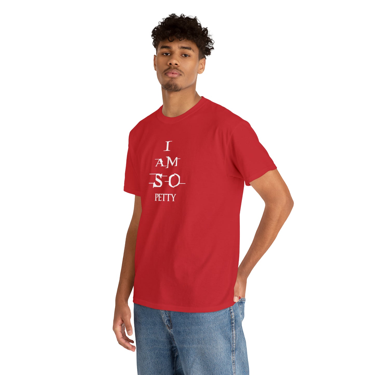 Custom K’s – T-Shirt – I am so Petty