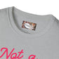 Not A Pepper Spray Type of Girl T-Shirt