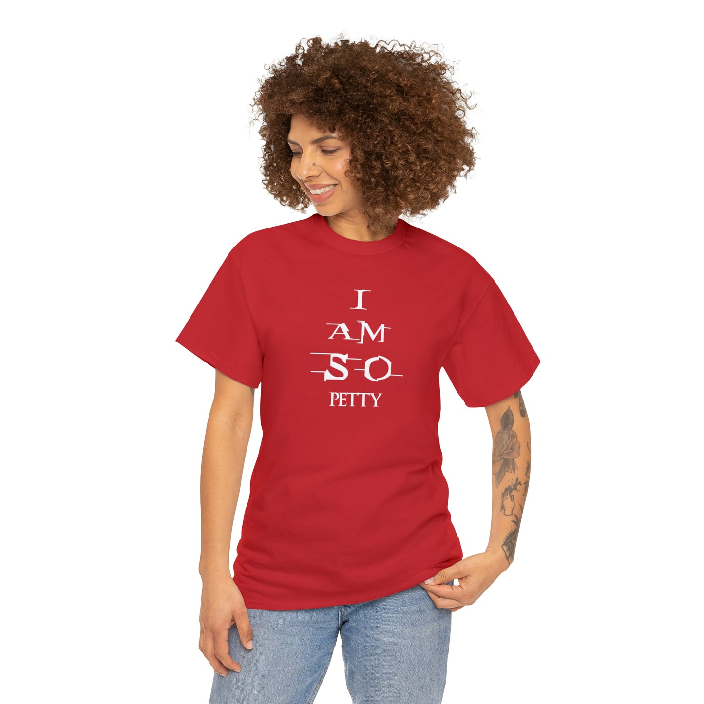 Custom K’s – T-Shirt – I am so Petty