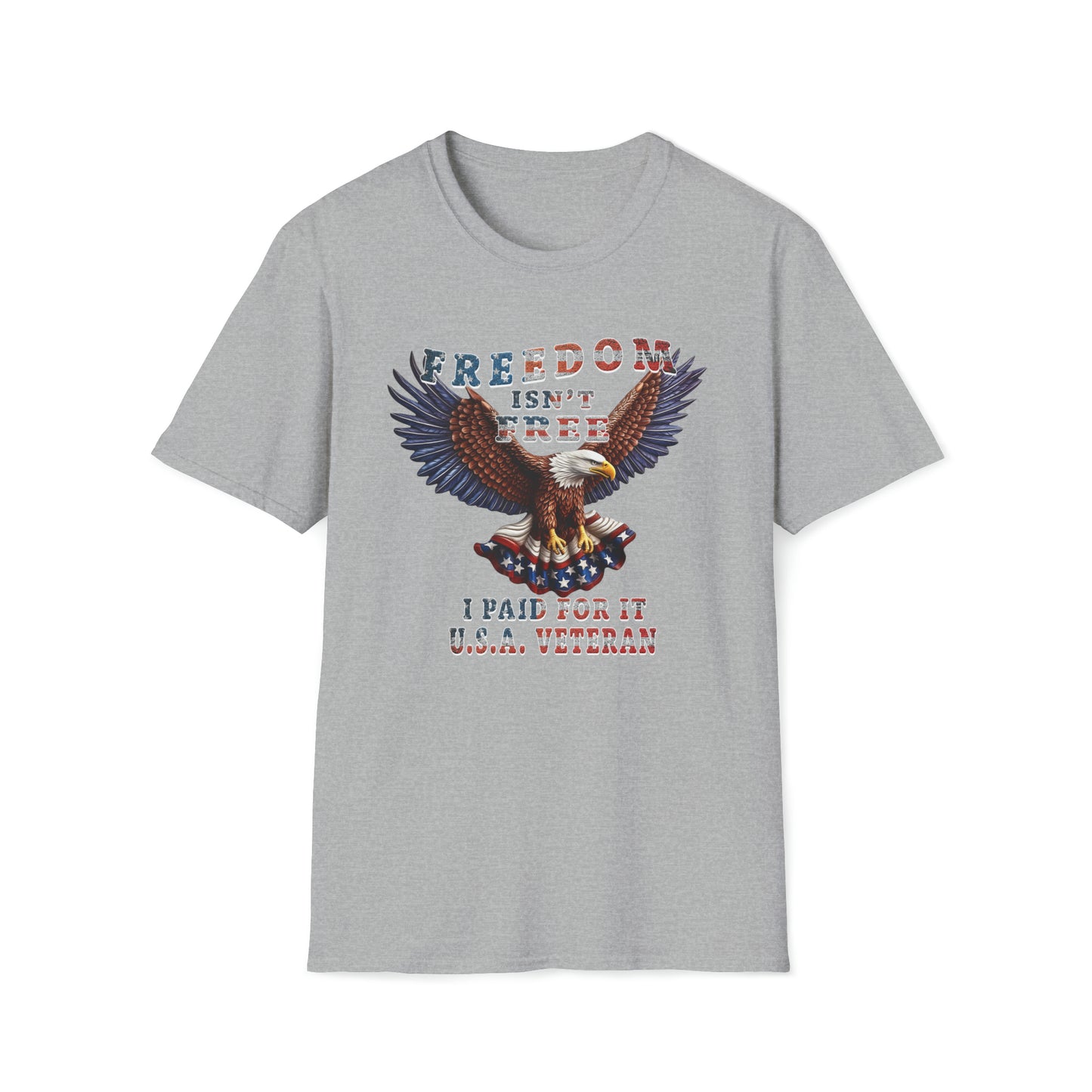 Freedom Is not Free - T-Shirt