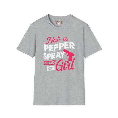 Not A Pepper Spray Type of Girl T-Shirt