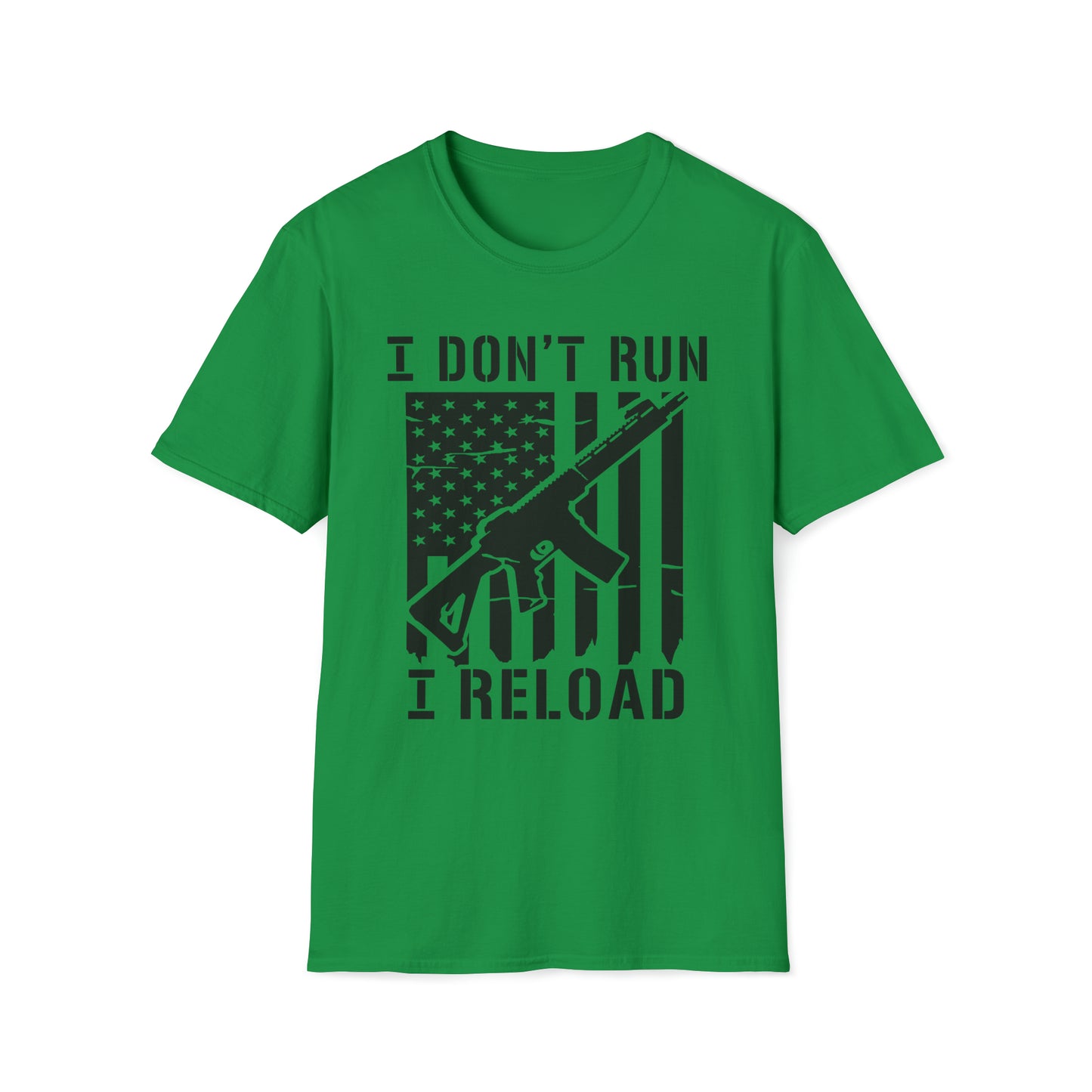 I Don't Run I Reload - T-Shirt