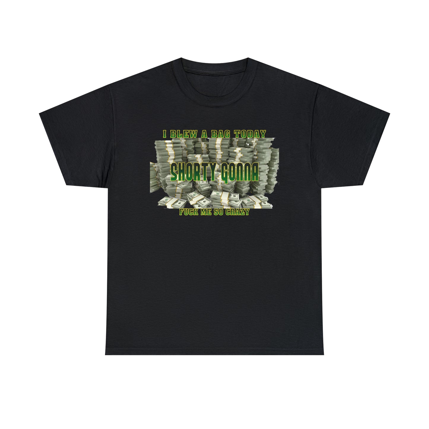 Custom K’s – T-Shirt – I Blew A Bag Today