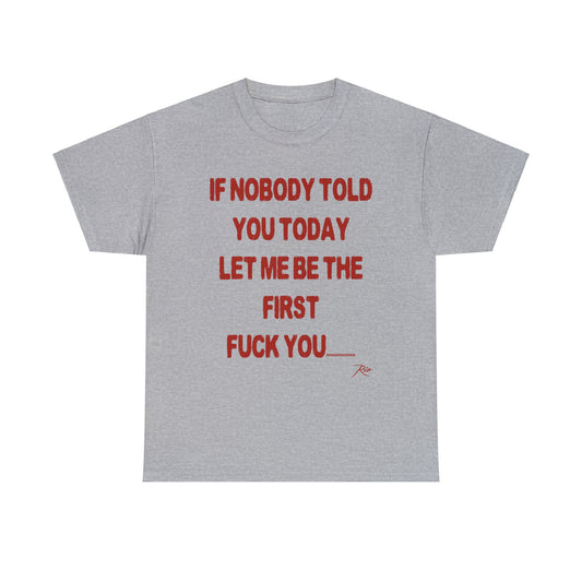 If Nobody Told U
