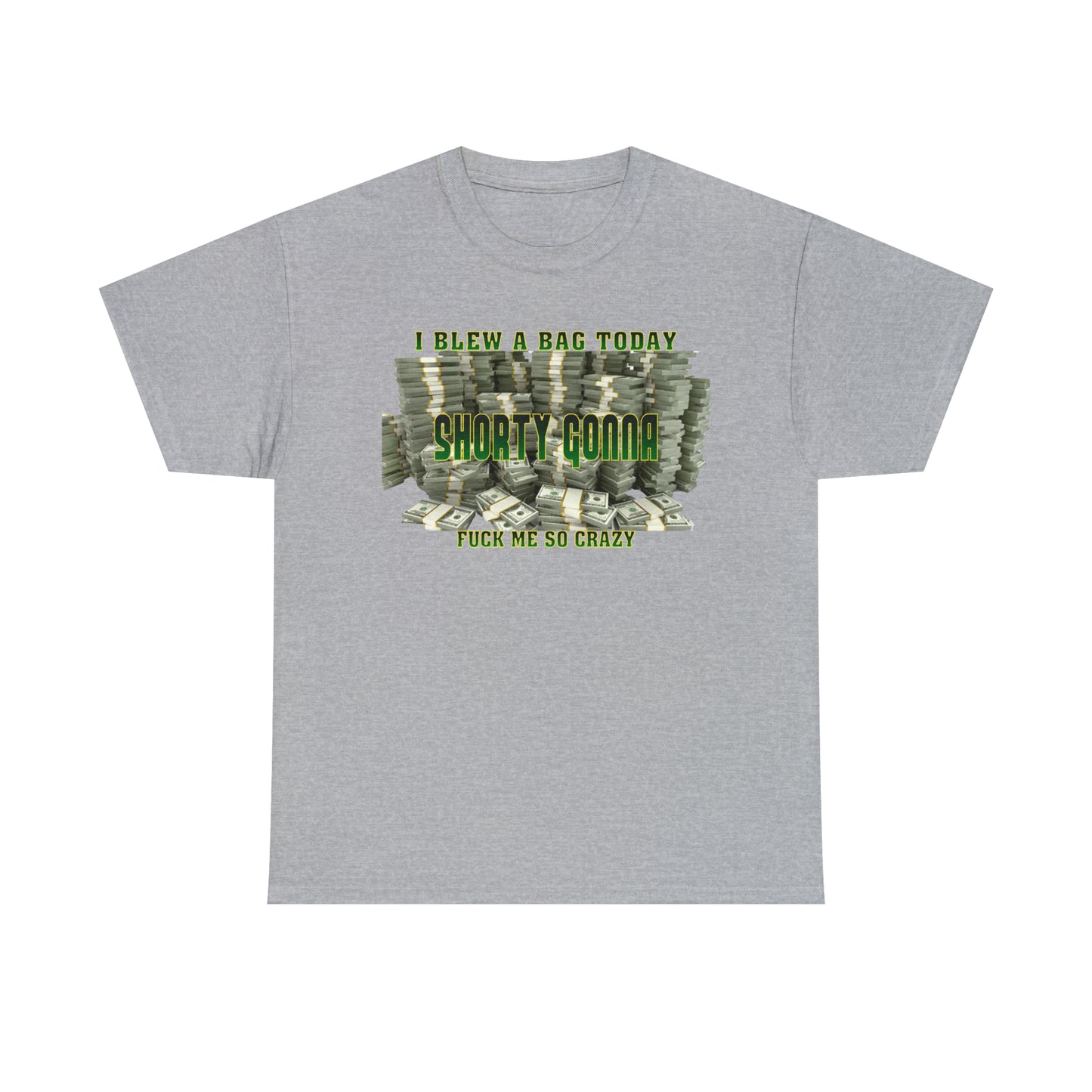 Custom K’s – T-Shirt – I Blew A Bag Today