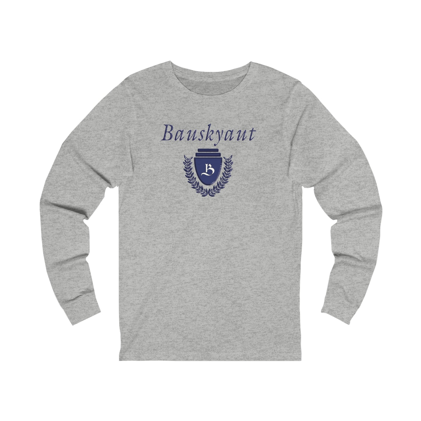 Bauskyaut - Long Sleeve T - Shield of Honor