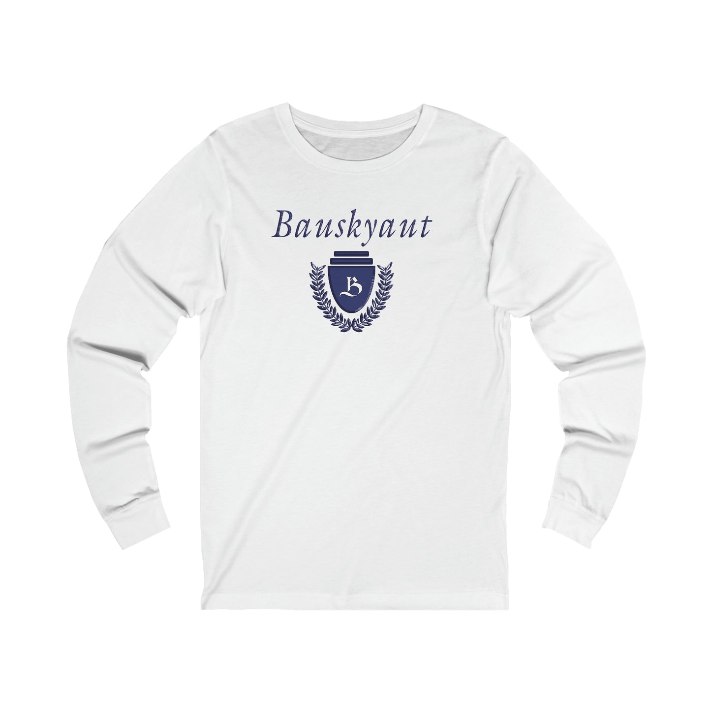 Bauskyaut - Long Sleeve T - Shield of Honor